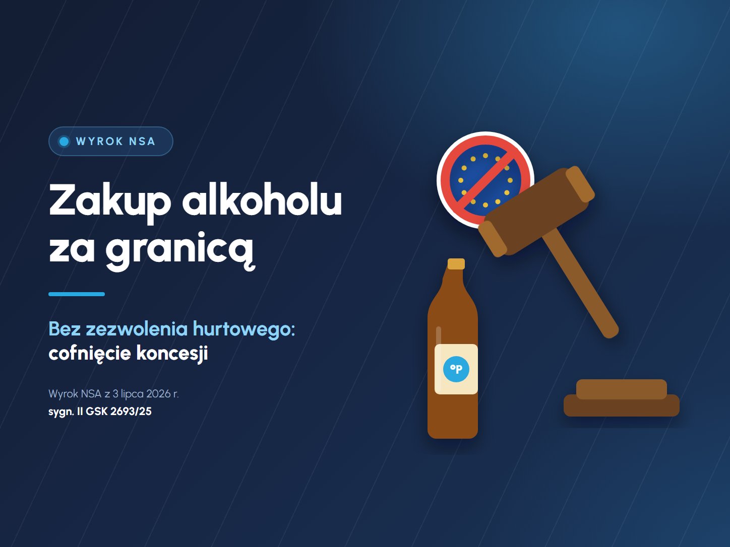 zakup alkoholu za granicą – wyrok NSA
